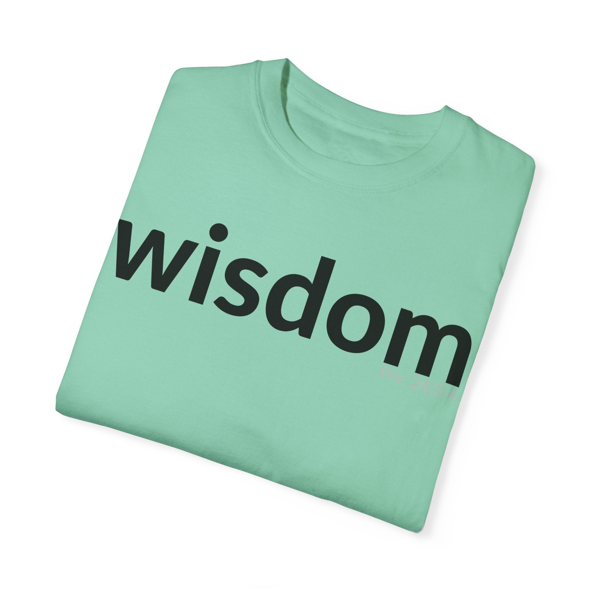 WISDOM | Faithware Collection – T-Shirt | Proverbs 24:3-4