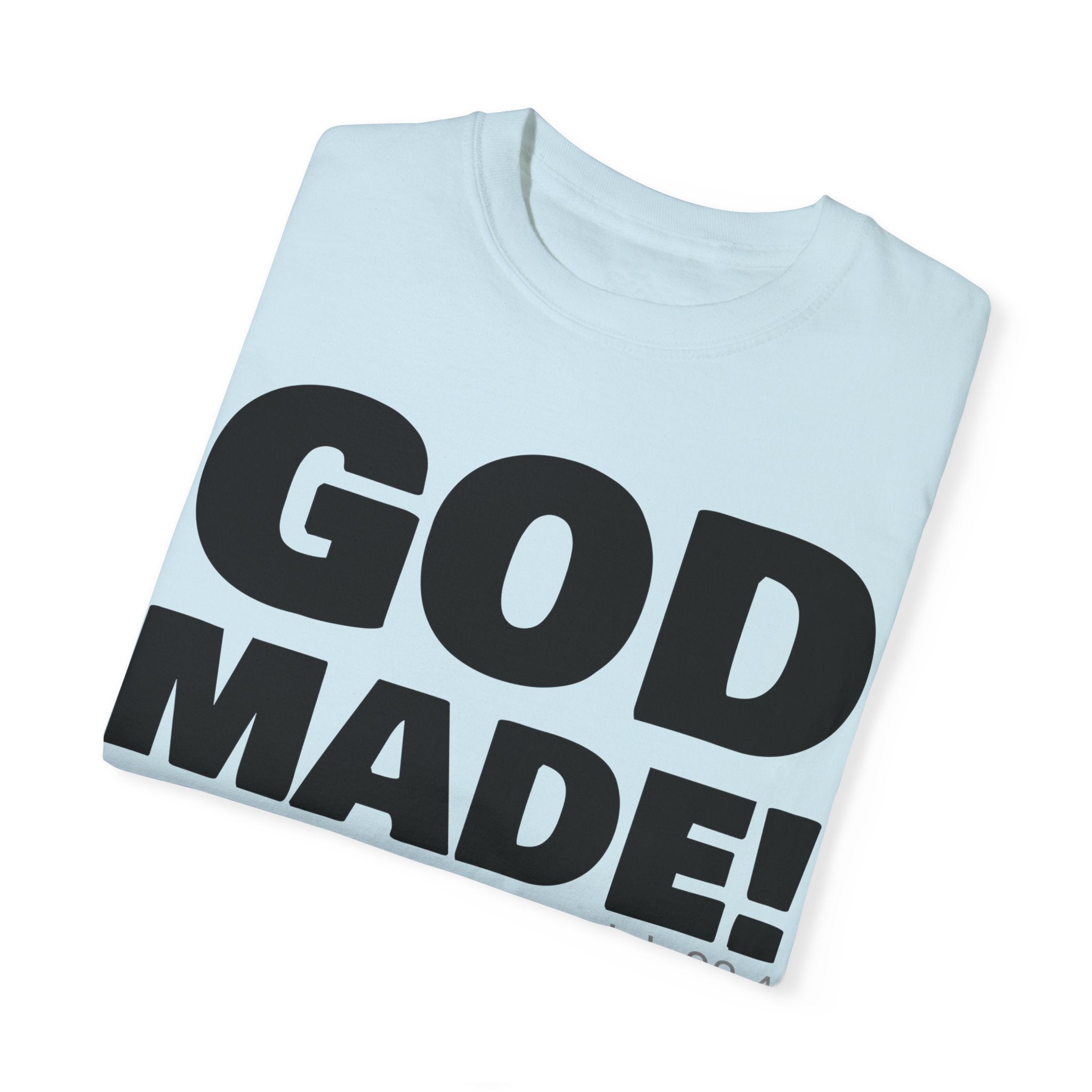 GOD MADE! Collection - T-Shirt | Job 33:4
