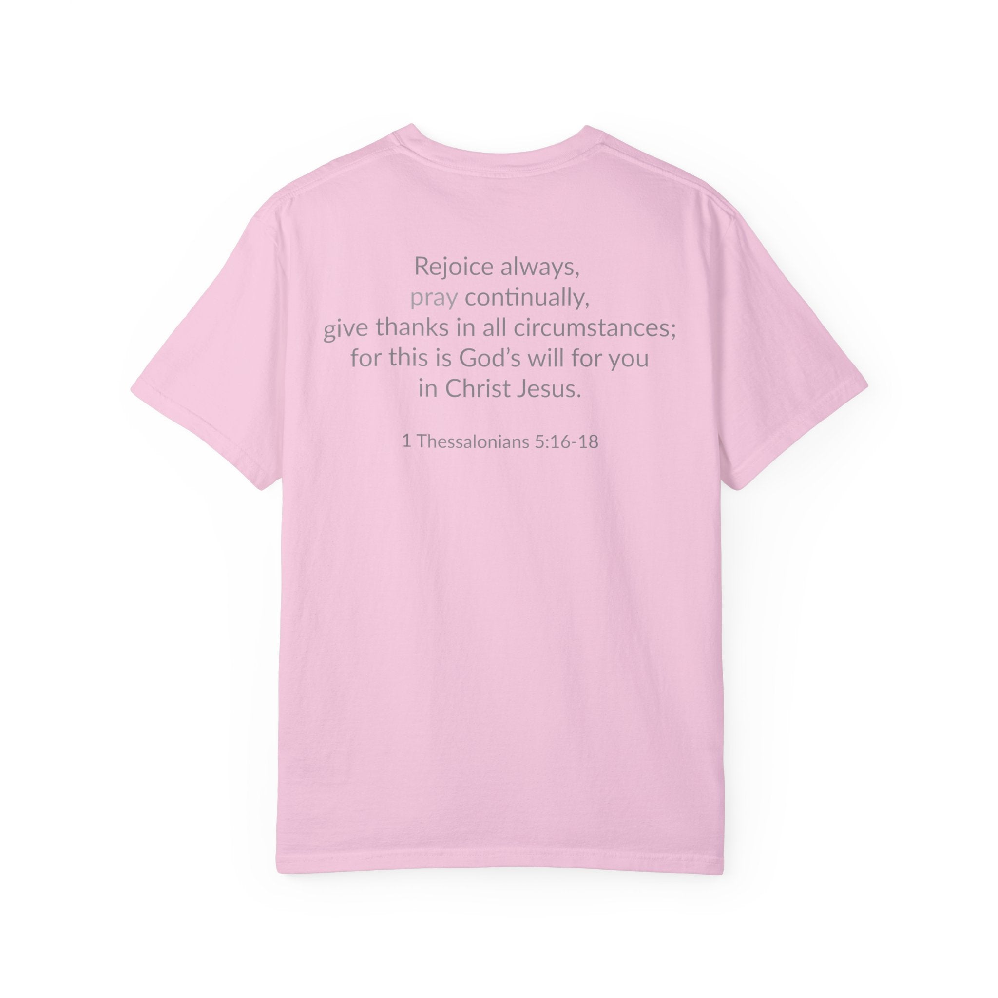 PRAY! Collection T-Shirt | (Thessalonians 5:16-18)