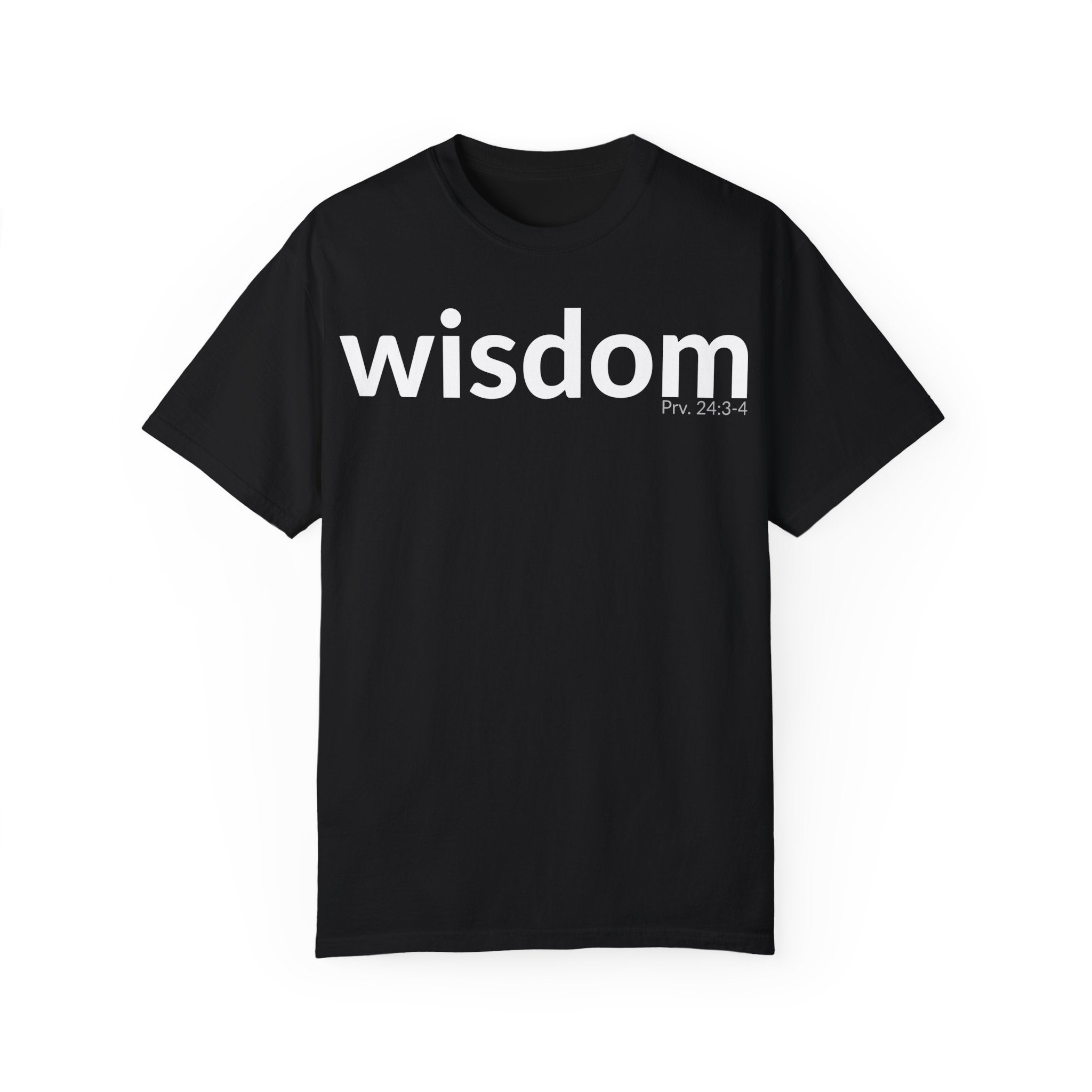 WISDOM | Faithware Collection – T-Shirt | Proverbs 24:3-4