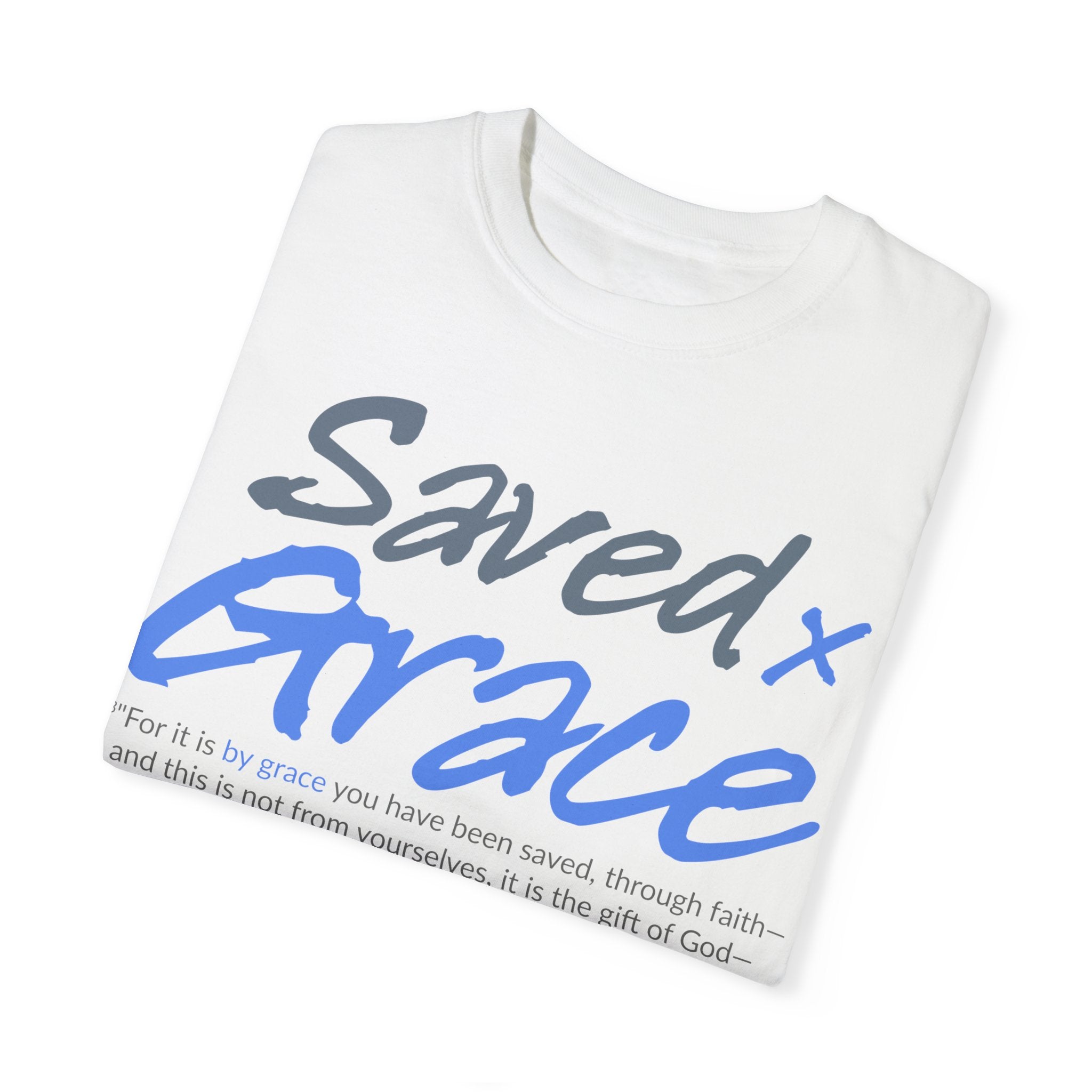 SAVED x GRACE Faithware Collection Unisex T-shirt | (Ephesians 2:8)