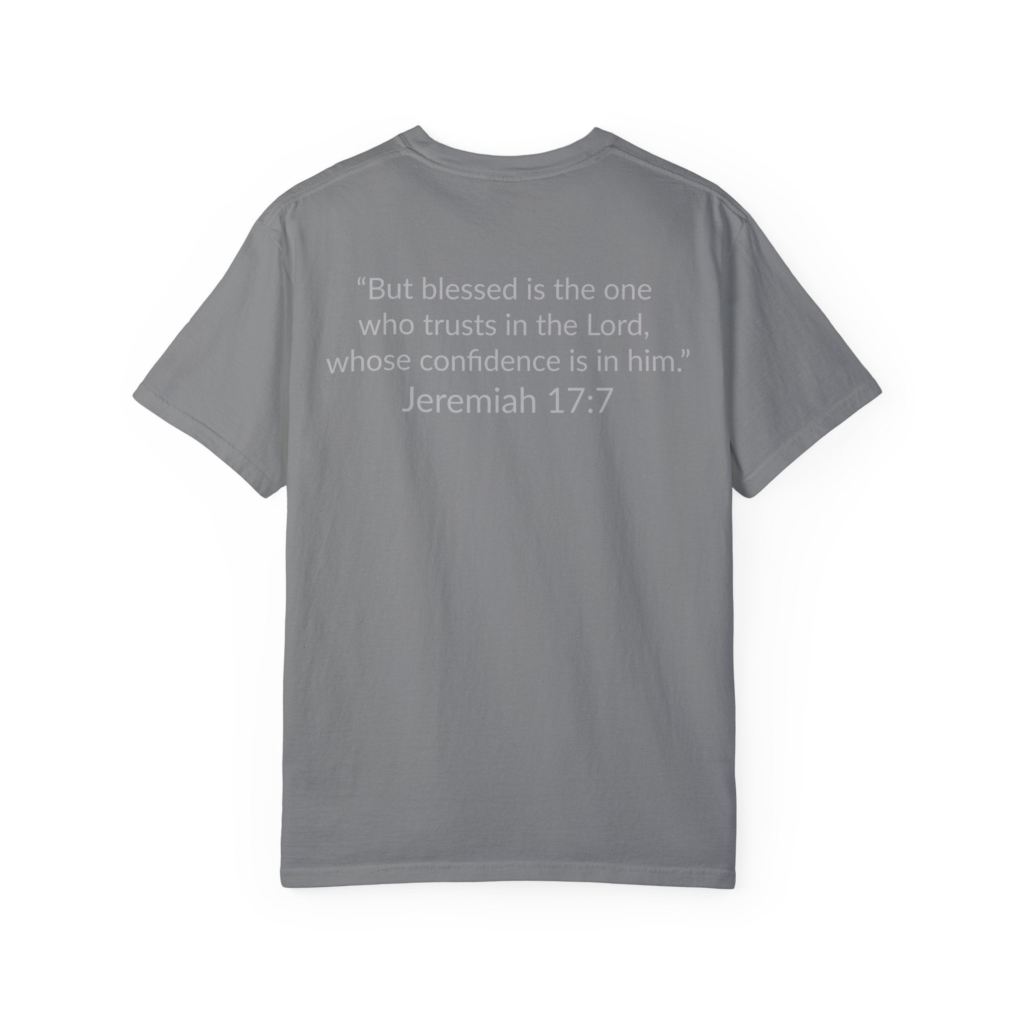 BLESSED! Unisex Garment-Dyed T-shirt | (Jeremiah. 17:7)