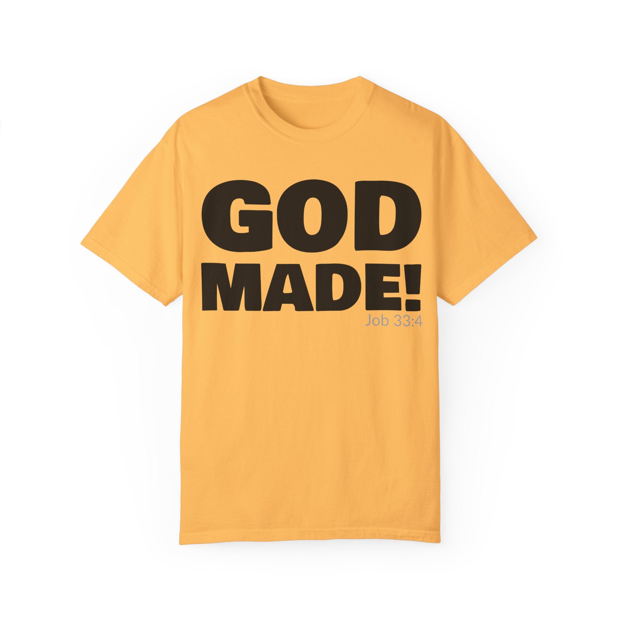 GOD MADE! Collection - T-Shirt | Job 33:4