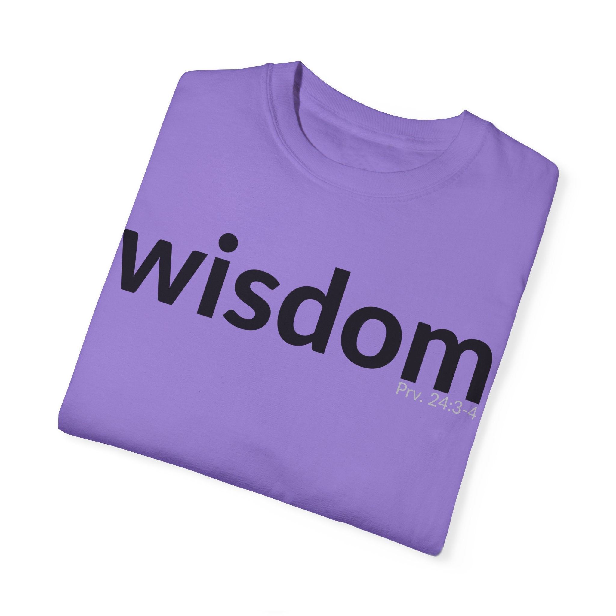 WISDOM | Faithware Collection – T-Shirt | Proverbs 24:3-4
