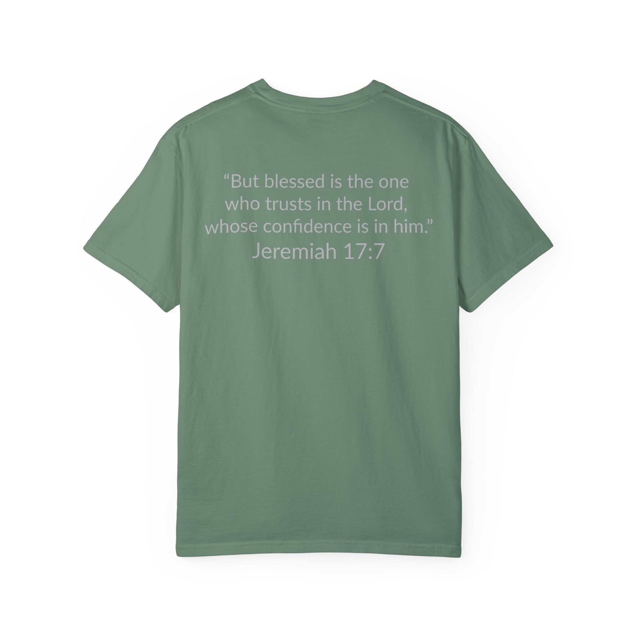 BLESSED! Unisex Garment-Dyed T-shirt | (Jeremiah. 17:7)