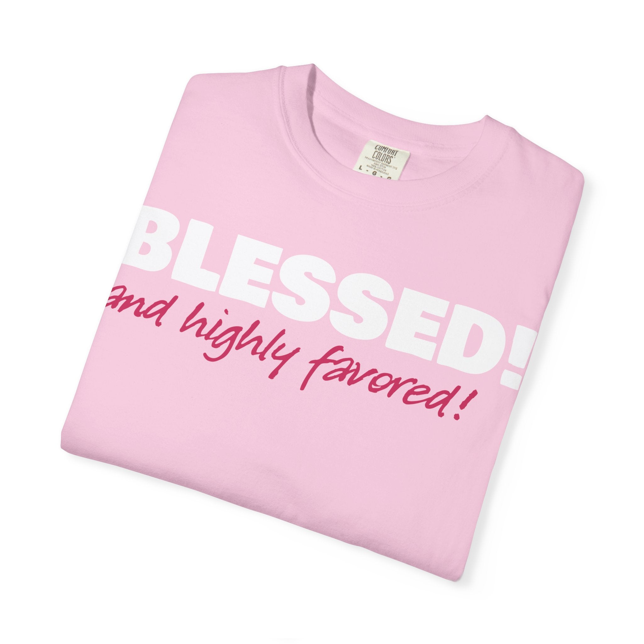 BLESSED! and Highly Favored! Collection | Women's Tee | (Luke 1:28)