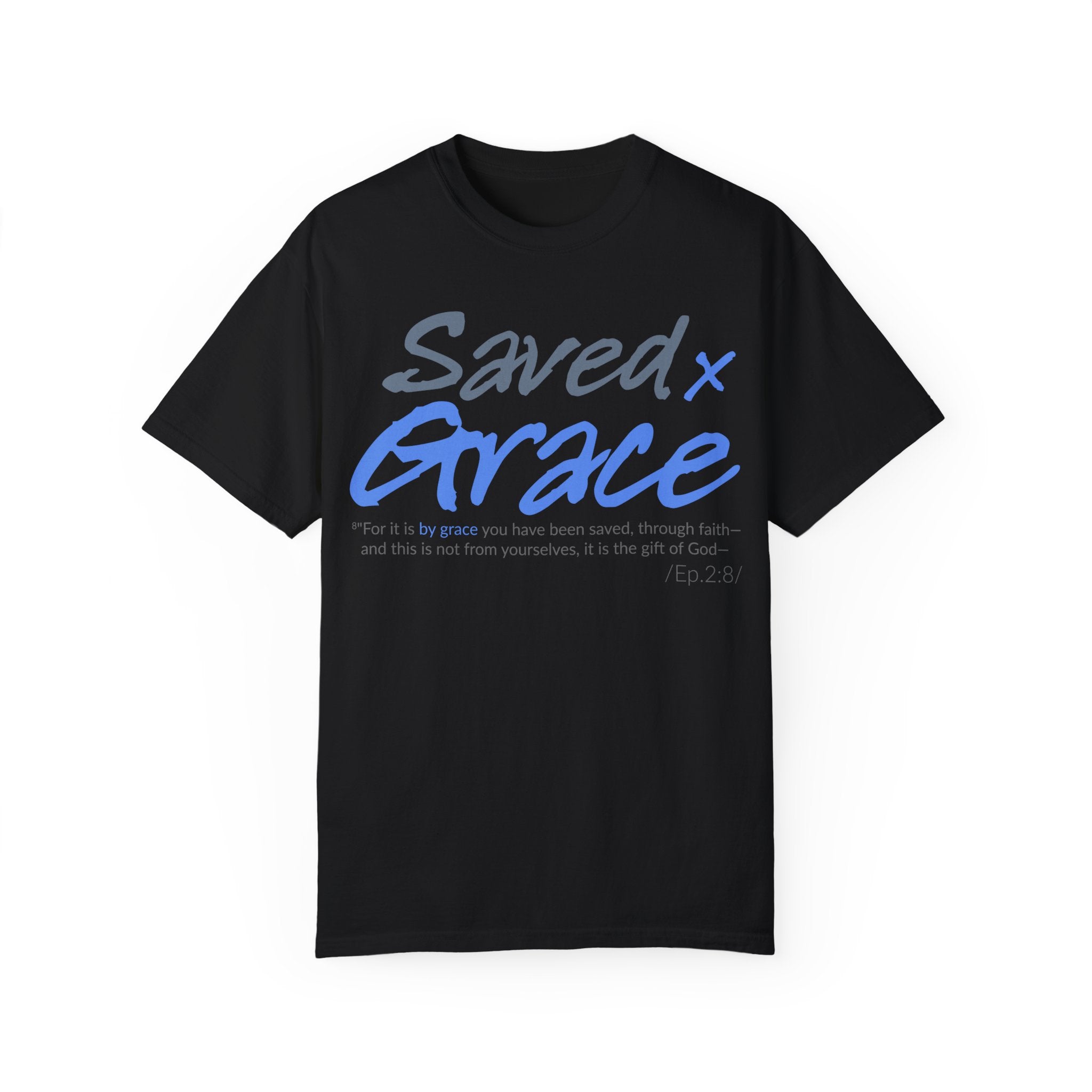 SAVED x GRACE Faithware Collection Unisex T-shirt | (Ephesians 2:8)