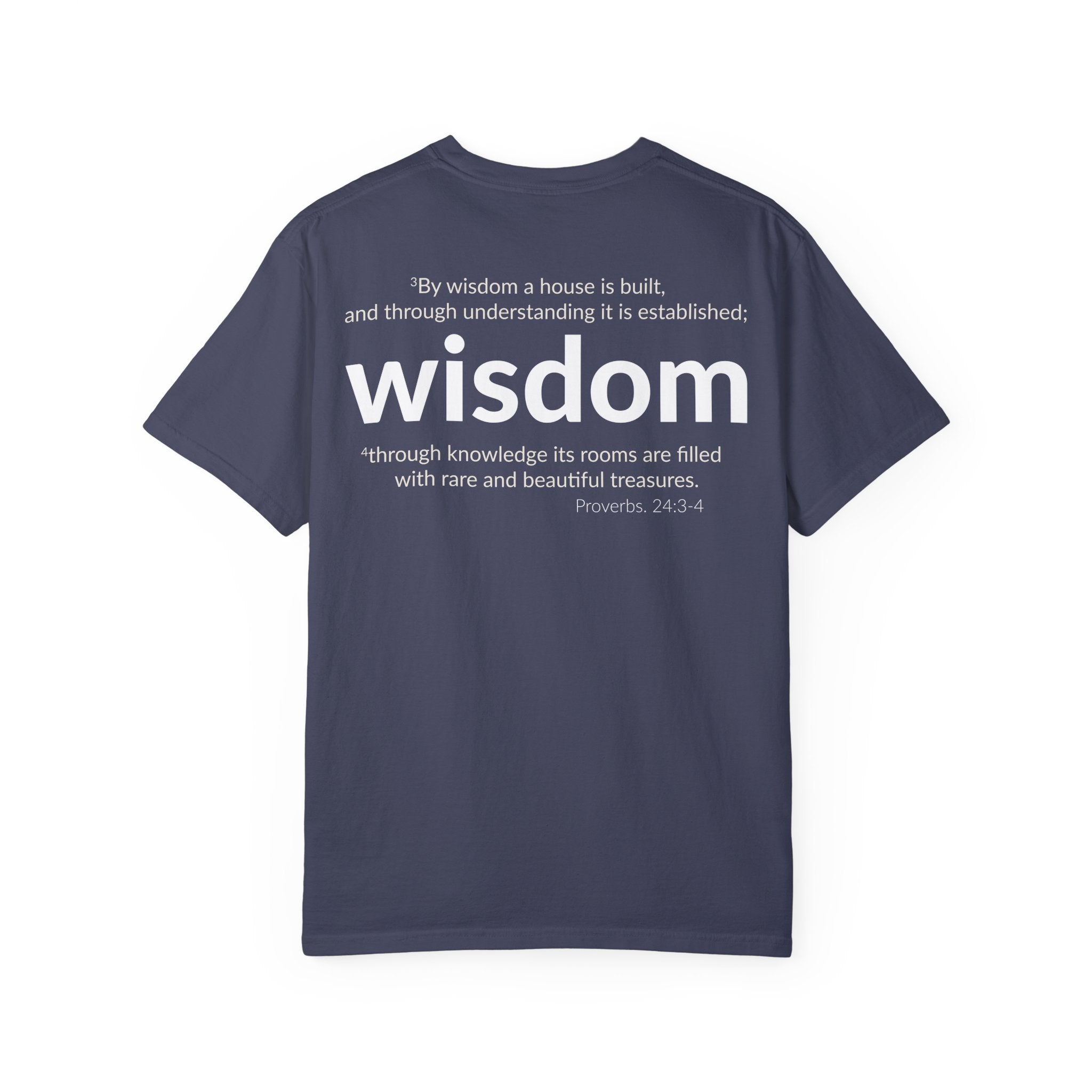 WISDOM | Faithware Collection – T-Shirt | Proverbs 24:3-4
