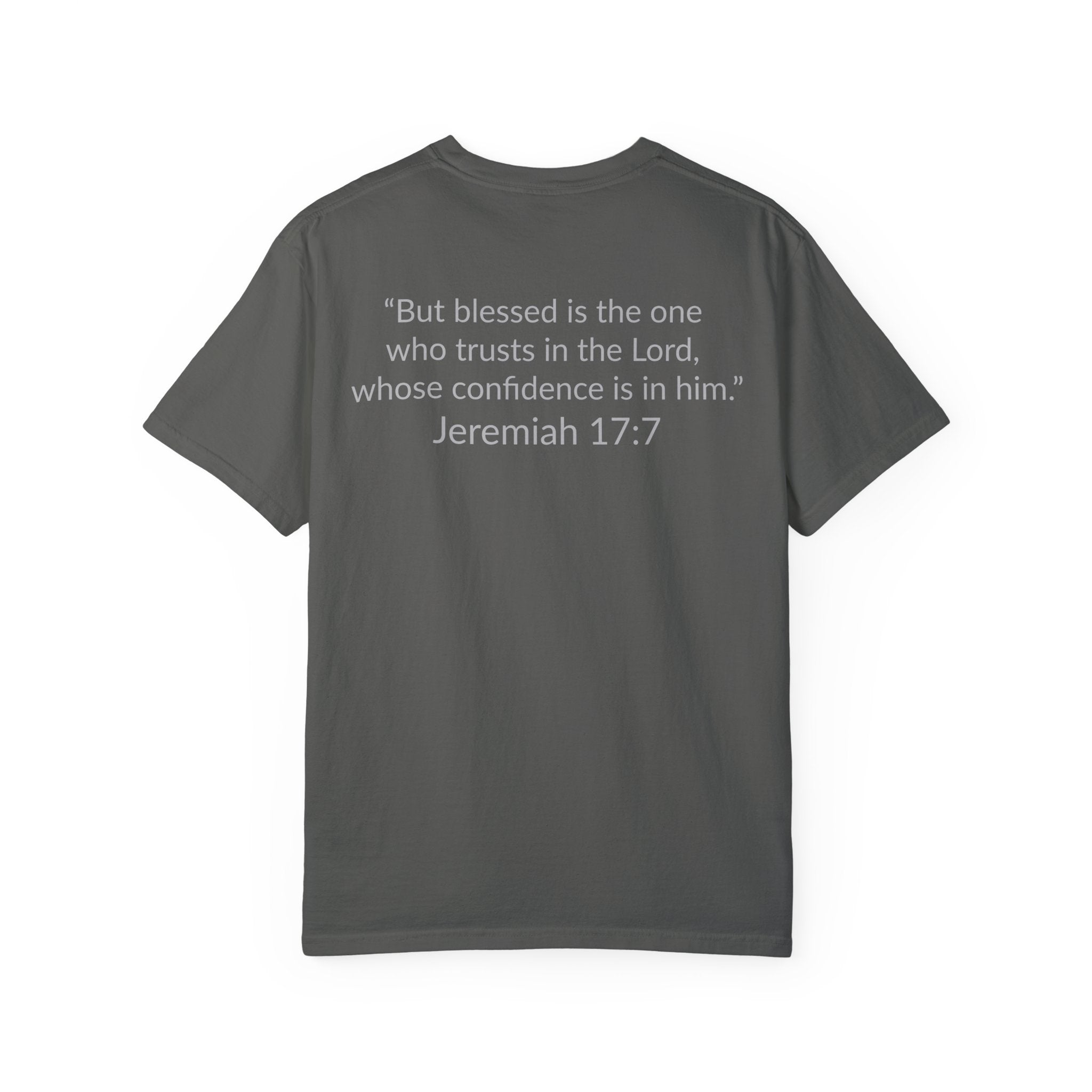 BLESSED! Unisex Garment-Dyed T-shirt | (Jeremiah. 17:7)