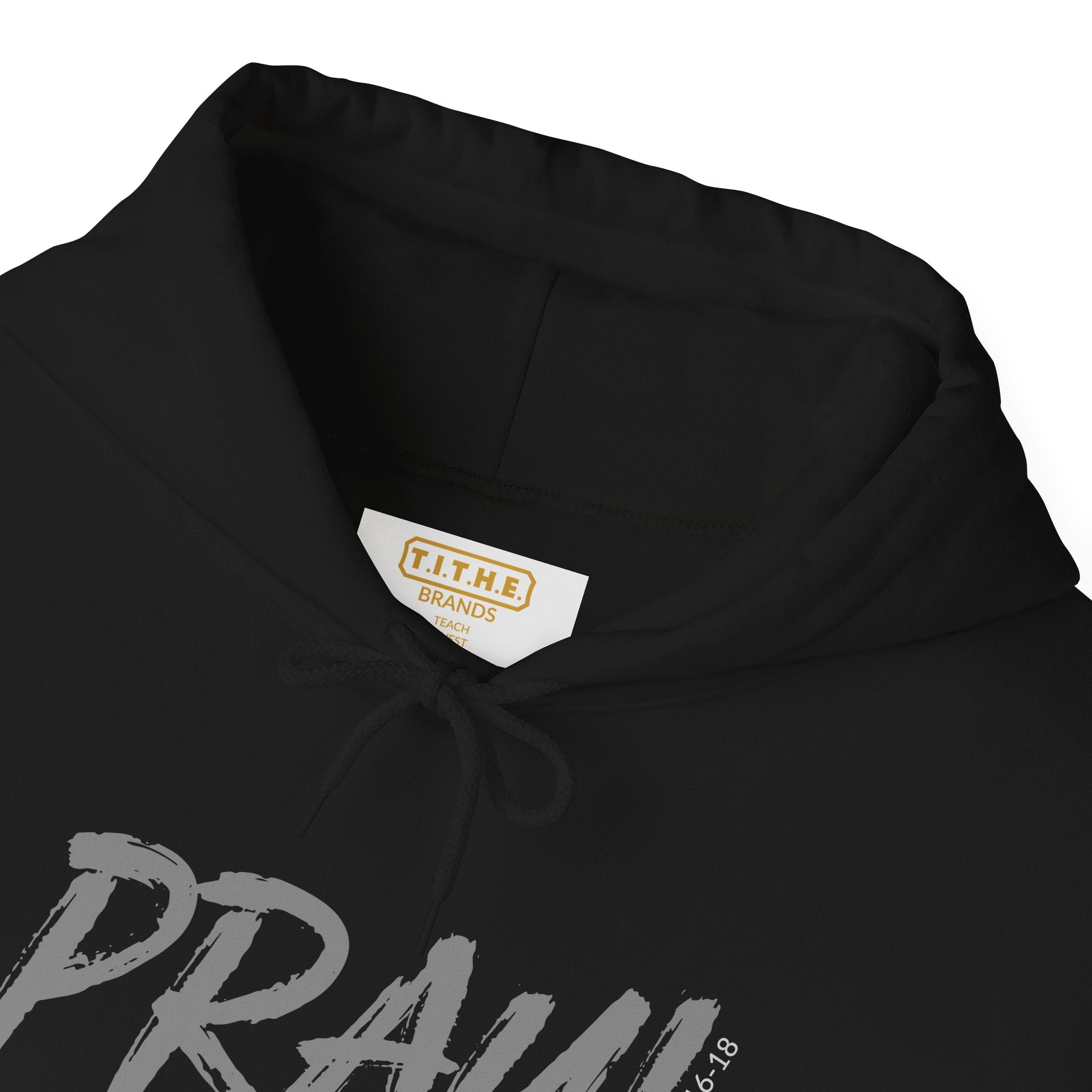 PRAY! Collection | Hoodie | Faith-Based Streetwear for Prayer Warriors | (1 Thessalonians 5:16-18)