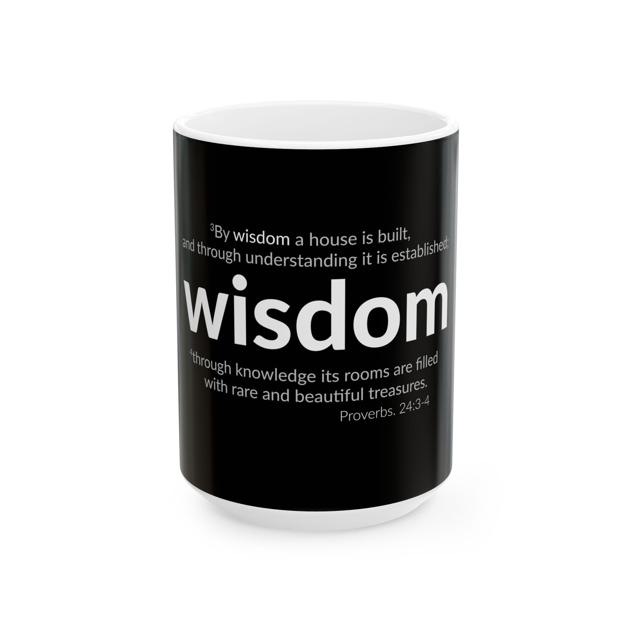 WISDOM | Faithware Collection – Ceramic Mug | Proverbs 24:3- (black)