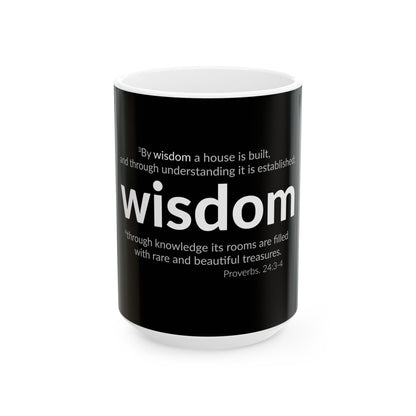 WISDOM | Faithware Collection – Ceramic Mug | Proverbs 24:3- (black)