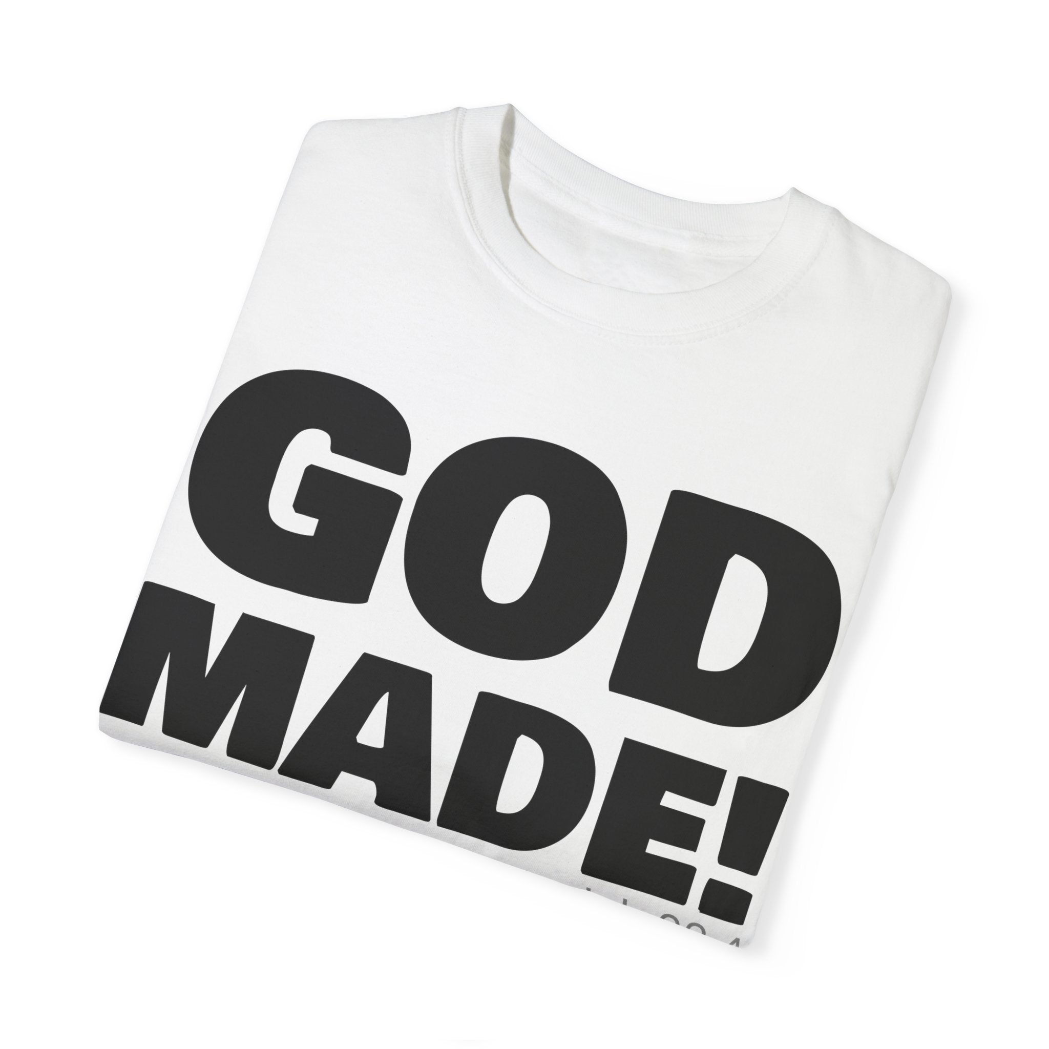 GOD MADE! Collection - T-Shirt | Job 33:4