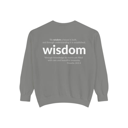 WISDOM | Faithware Collection – Sweatshirt | Proverbs 24:3-4