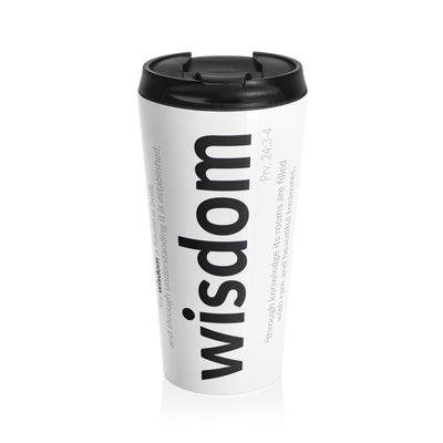 WISDOM Collection  -Inspirational Stainless Steel Travel Mug