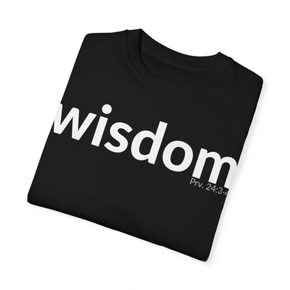 WISDOM | Faithware Collection – T-Shirt | Proverbs 24:3-4