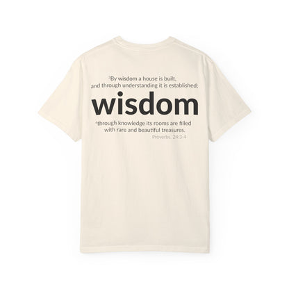 WISDOM | Faithware Collection – T-Shirt | Proverbs 24:3-4