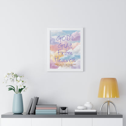 GOD'S Gift From Heaven | Framed Vertical Poster | Psalm 127: 3 -  Inspirational Wall Art, Nursery Decor, Baby Shower Gift,