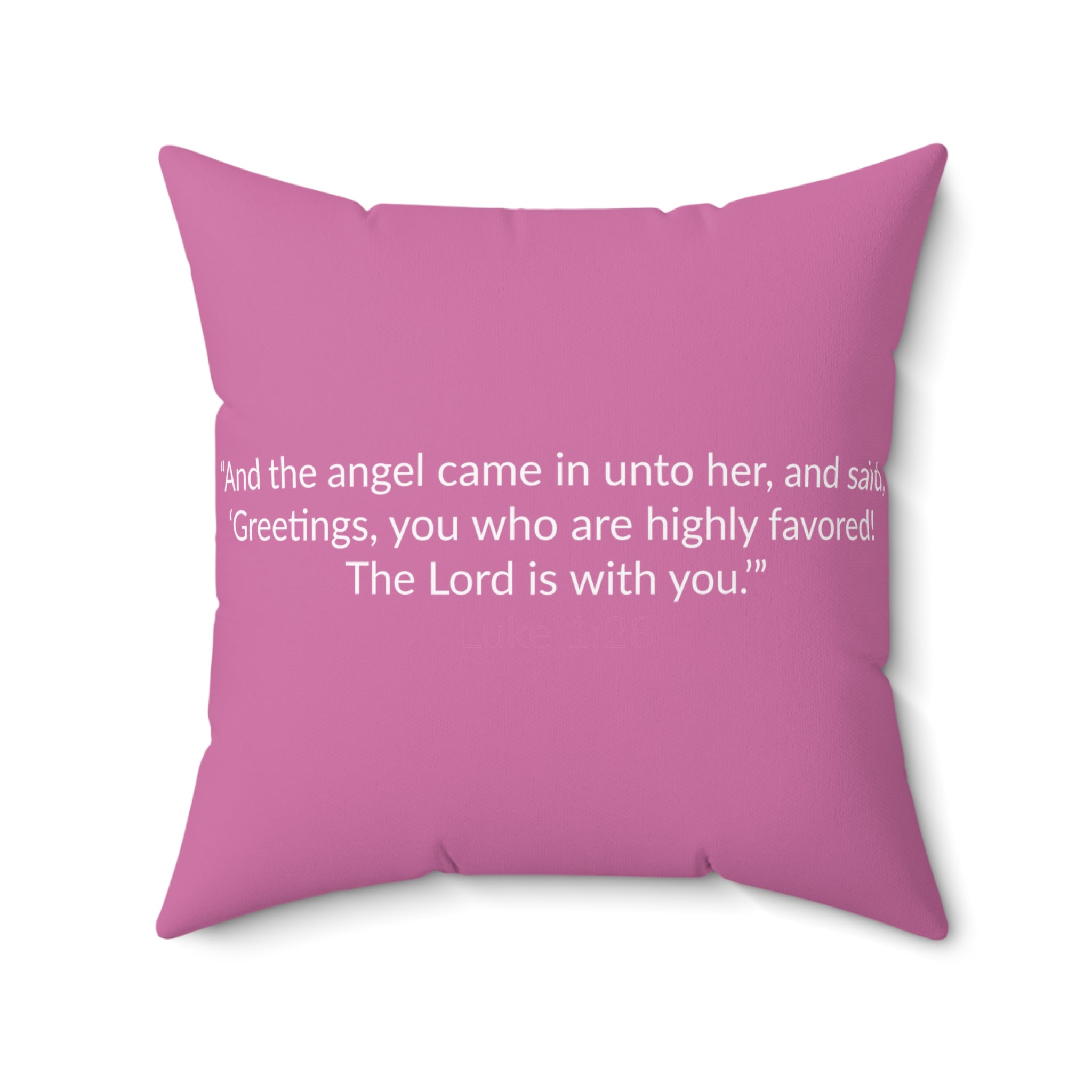 BLESSED! And Highly Favored Collection | Square Pillow | (Luke 1:28) - pink