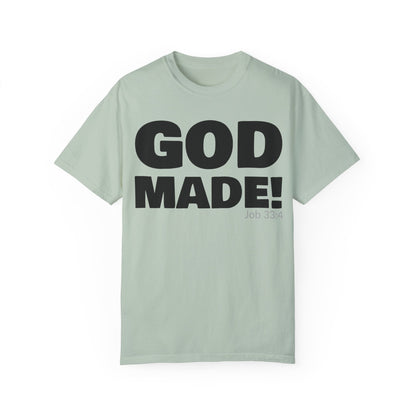 GOD MADE! Collection - T-Shirt | Job 33:4