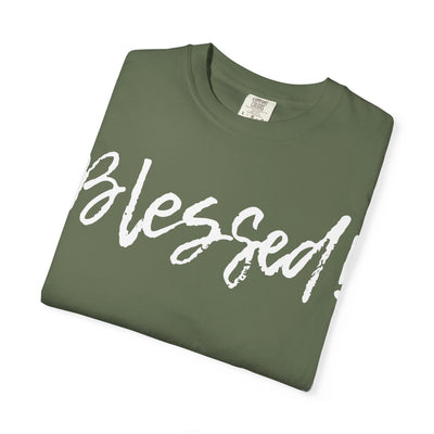 BLESSED! | Unisex Garment-Dyed T-shirt |  (Jeremiah 17:7)