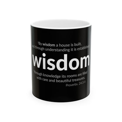 WISDOM | Faithware Collection – Ceramic Mug | Proverbs 24:3- (black)