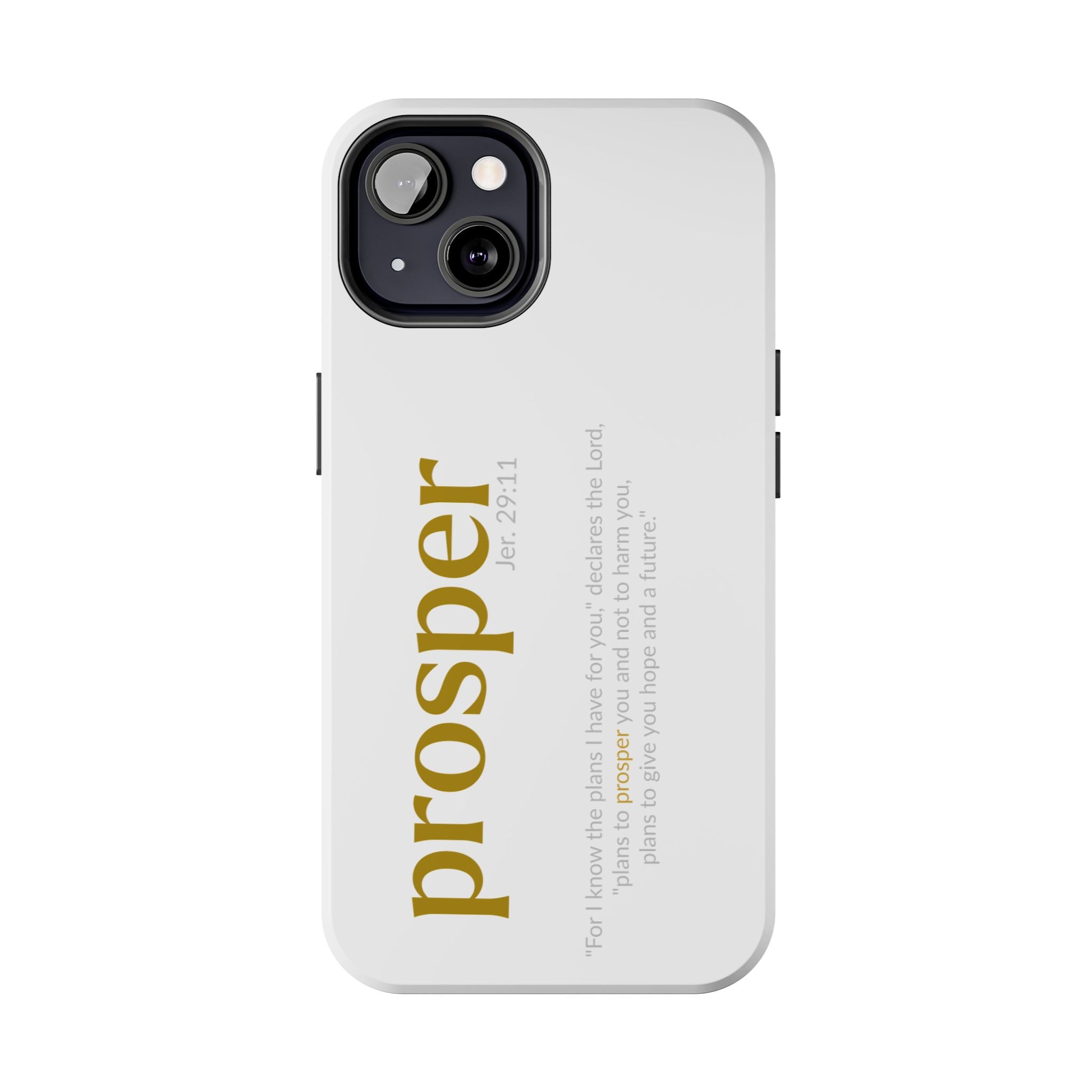PROSPER 29:11 COLLECTION |  Tough Phone Case |  (Jeremiah 29:11)