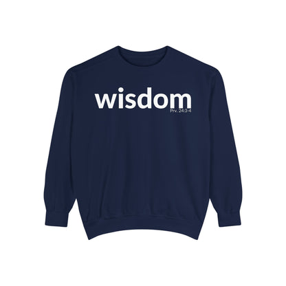 WISDOM | Faithware Collection – Sweatshirt | Proverbs 24:3-4