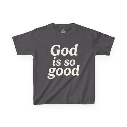 God Is So Good | Kids Tee | Motivational Kids Shirt, Gifts for Young Dreamers, Casual Kids Clothing, Back to School Tee, Kids Hustle Tee