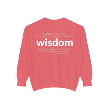 WISDOM | Faithware Collection – Sweatshirt | Proverbs 24:3-4