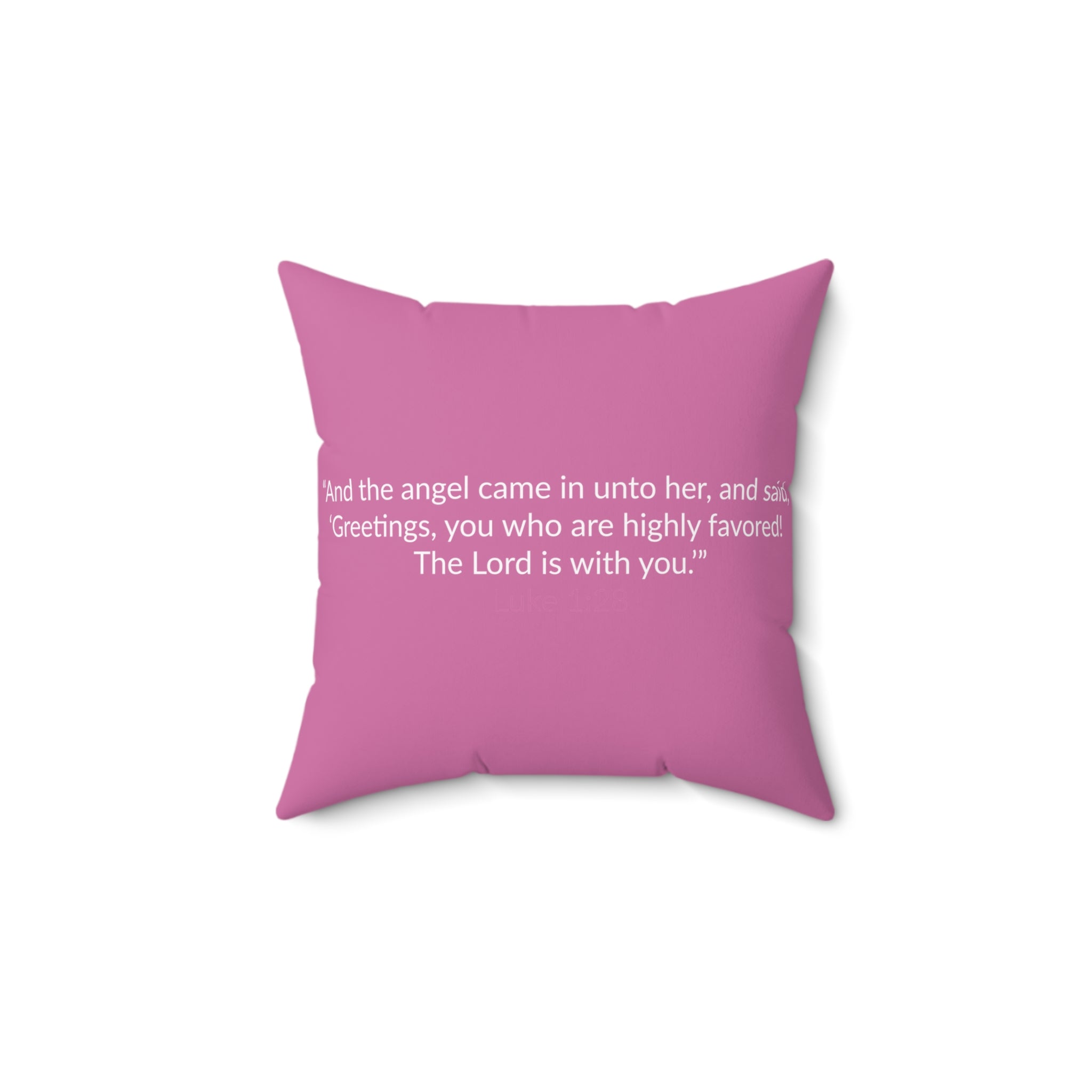 BLESSED! And Highly Favored Collection | Square Pillow | (Luke 1:28) - pink