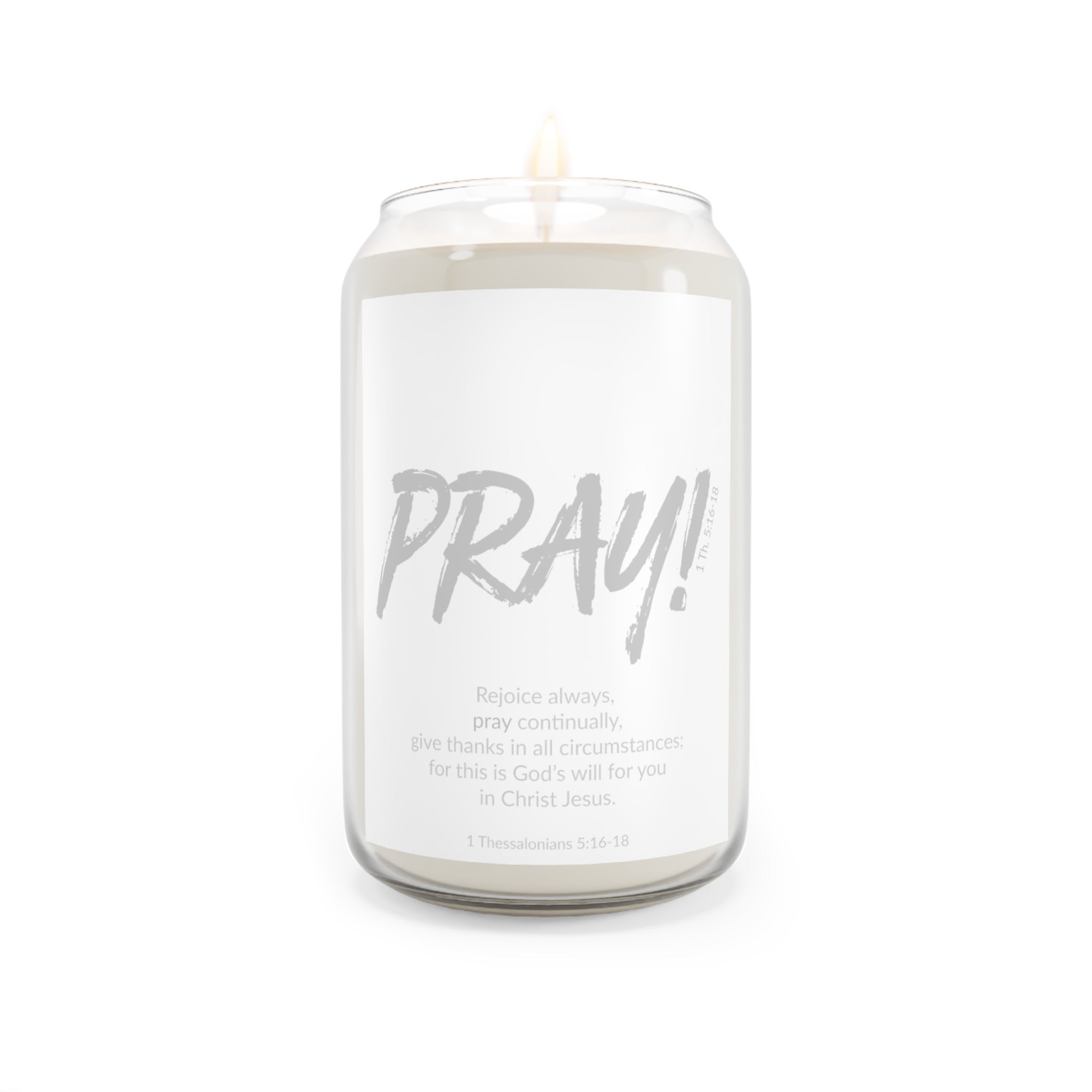 PRAY!  Faithware Collection | Scented Prayer Candle - 13.75oz |  (1 Thessalonians 5:16-18)  - Perfect for Mindfulness and Prayer