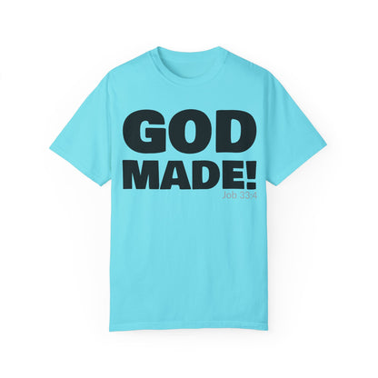 GOD MADE! Collection - T-Shirt | Job 33:4
