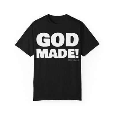GOD MADE! Collection - T-Shirt | Job 33:4