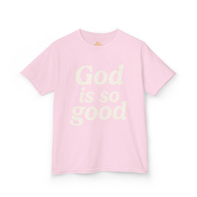 God Is So Good Kids Tee