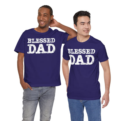 Blessed Dad Unisex Tee, Father's Day Gift, Dad Birthday Shirt, Casual Wear for Dads, Family Reunion Apparel, Comfortable T-Shirt