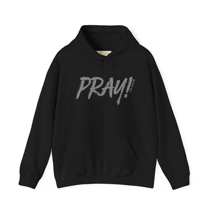 PRAY! Collection | Hoodie | Faith-Based Streetwear for Prayer Warriors | (1 Thessalonians 5:16-18)
