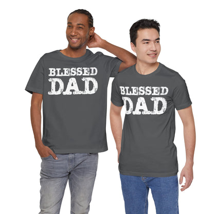 Blessed Dad Unisex Tee, Father's Day Gift, Dad Birthday Shirt, Casual Wear for Dads, Family Reunion Apparel, Comfortable T-Shirt