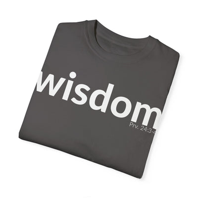WISDOM | Faithware Collection – T-Shirt | Proverbs 24:3-4