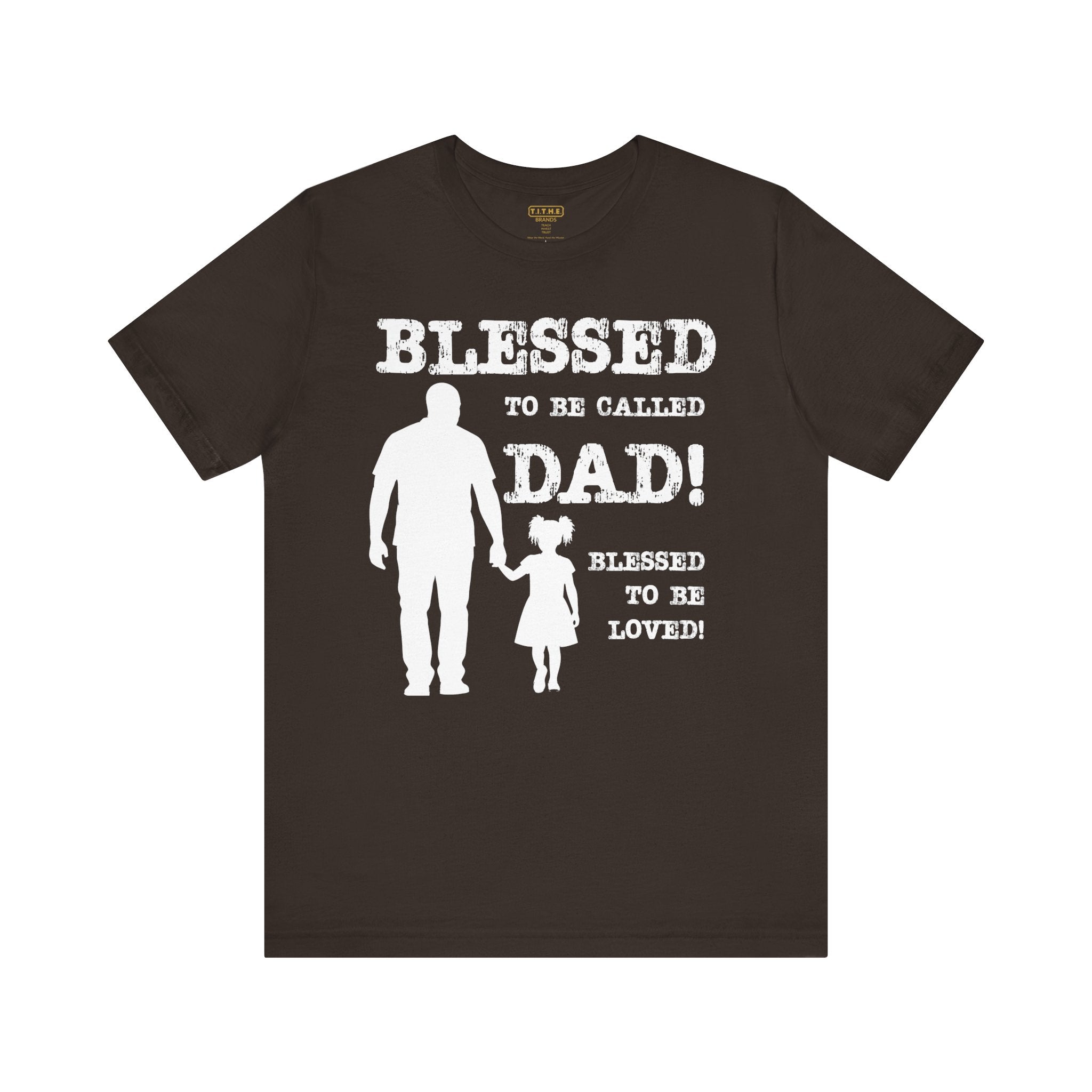 Blessed To Be Called Dad | Father's Day Unisex Tee | Black Father & Daughter | Gift for Dad, Christian Apparel, Family Shirt, Dad's Love Quote Tee