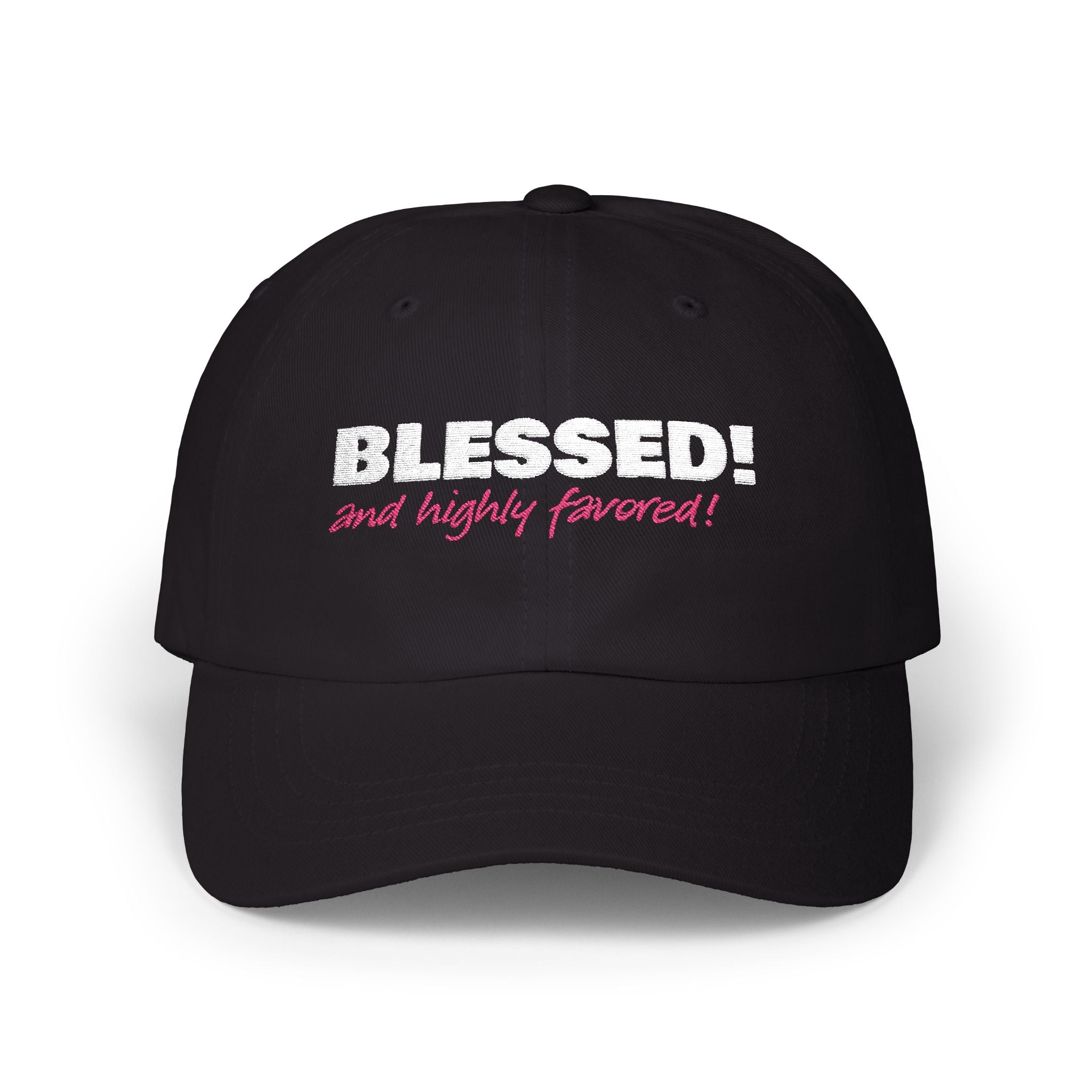 BLESSED! and Highly Favored!  Collection Christian Cap for Women | Faith-Based Hat | Luke 1:28 Scripture Hat | Inspirational Women's Headwear