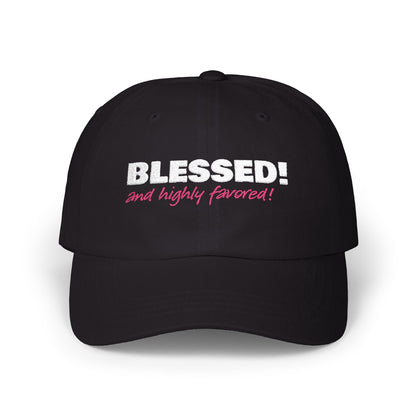 BLESSED! and Highly Favored!  Collection Christian Cap for Women | Faith-Based Hat | Luke 1:28 Scripture Hat | Inspirational Women's Headwear