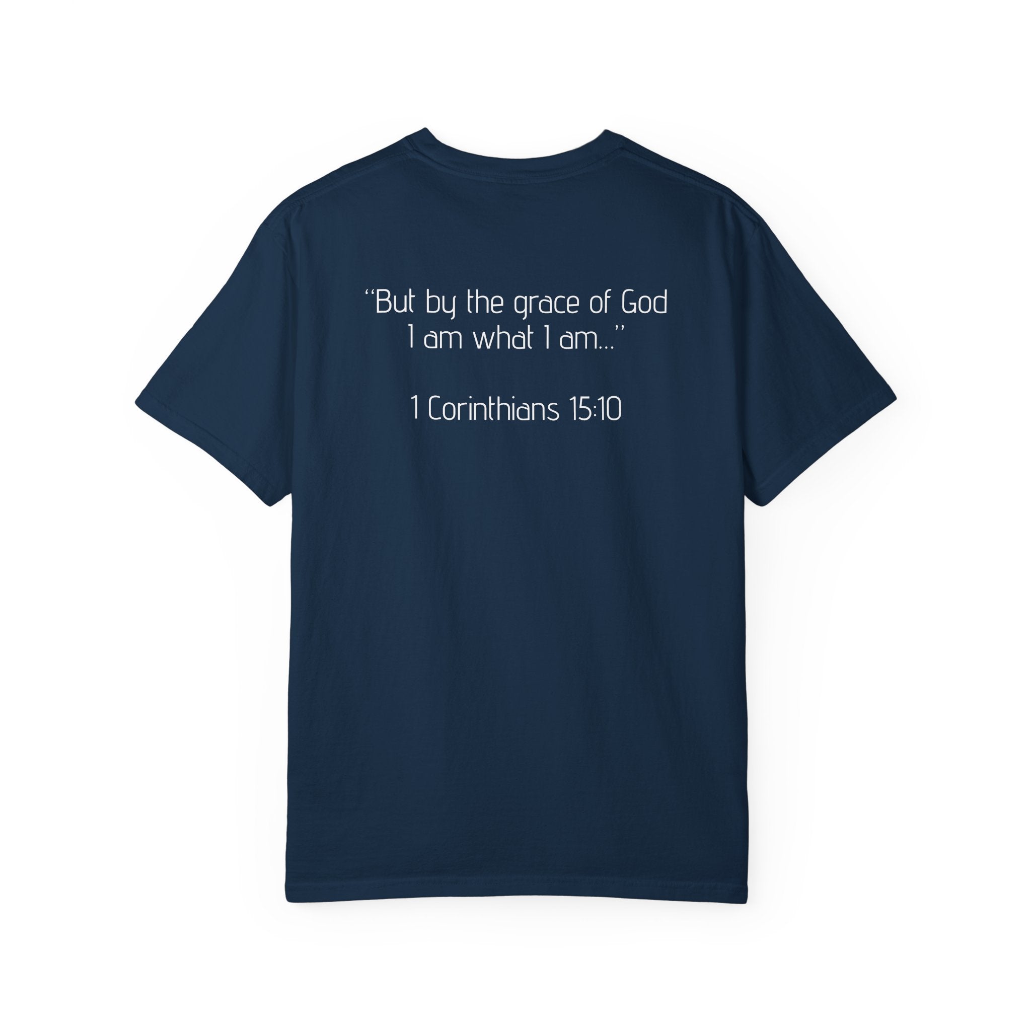 ONLY GOD T-Shirt – “God Is the Only Reason I Made It This Far” | Heavyweight Unisex Tee |  1 Corinthians 15:10 (NIV)