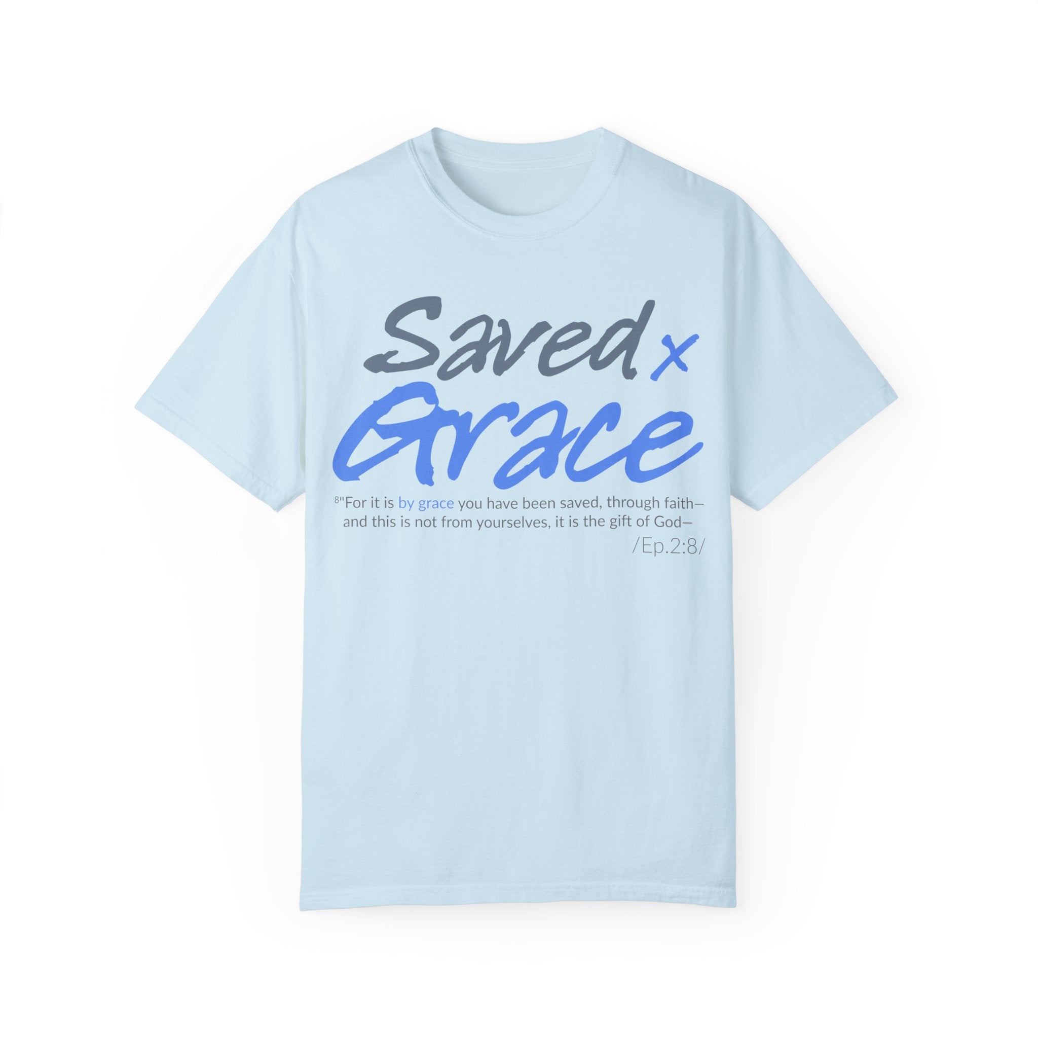 SAVED x GRACE Faithware Collection Unisex T-shirt | (Ephesians 2:8)