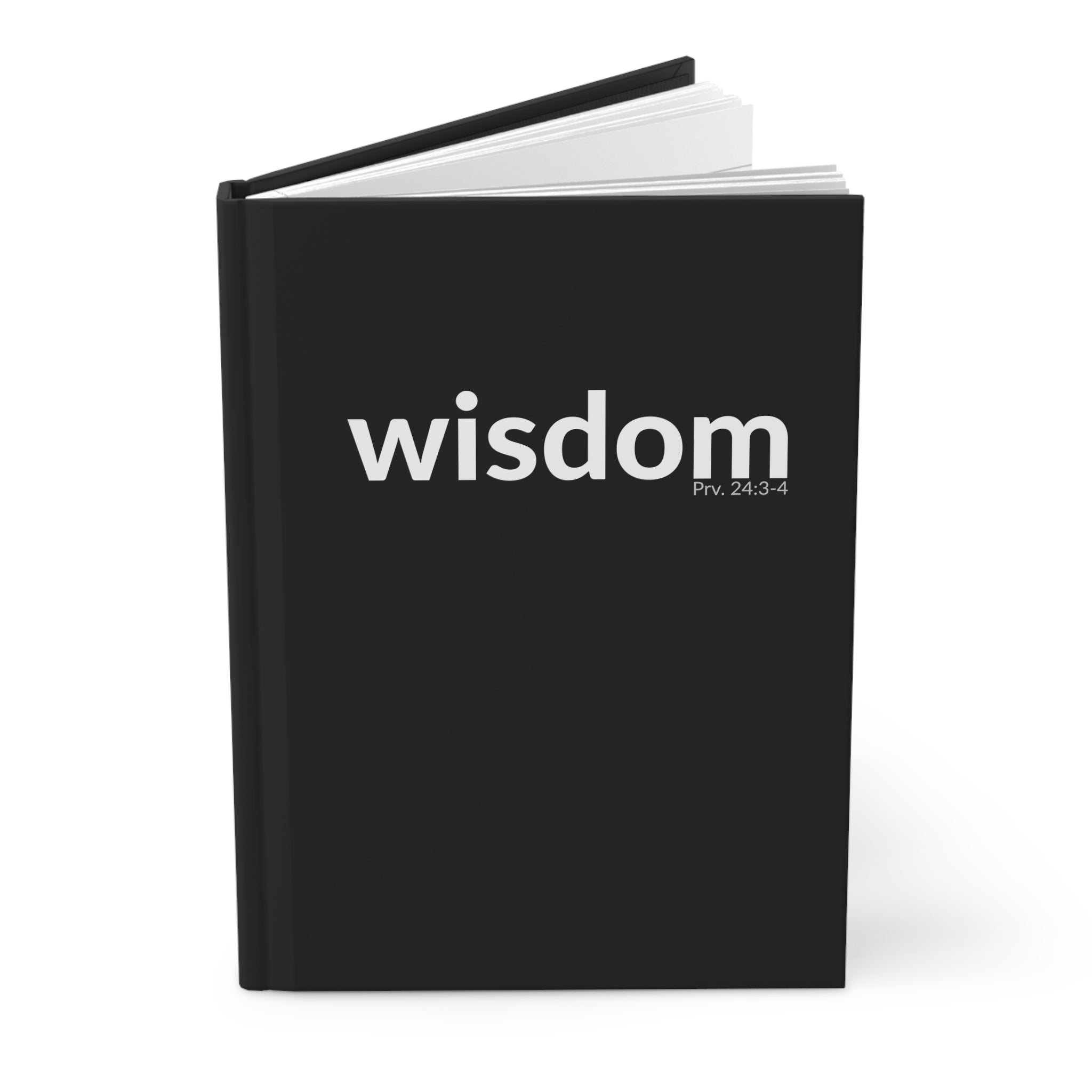 WISDOM | Inspirational Hardcover Journal - Wisdom (Proverbs 24:3-4)- black
