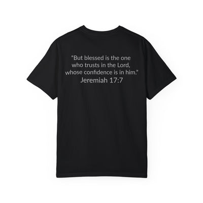 BLESSED!  Unisex Garment-Dyed T-shirt  | (Jeremiah. 17:7)