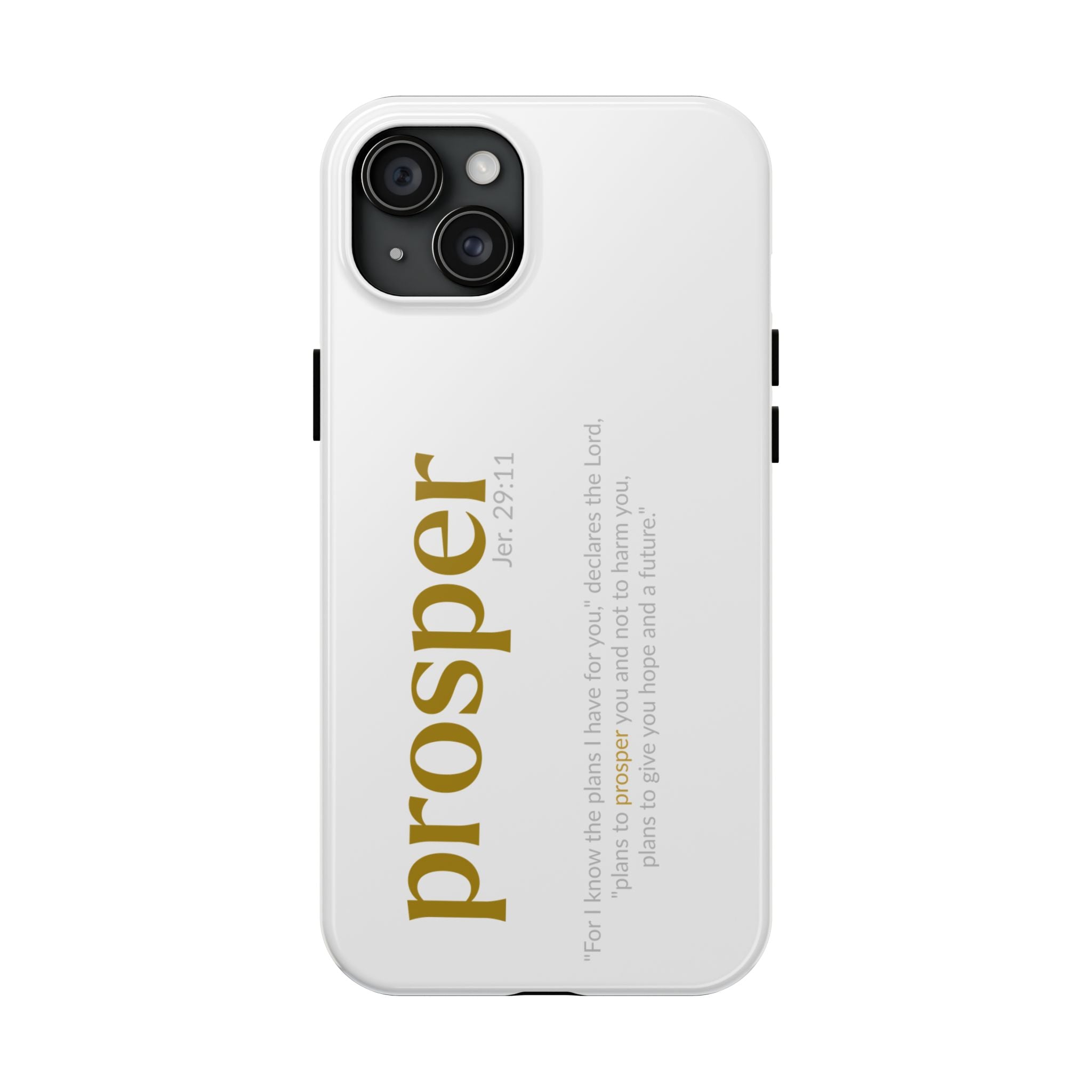 PROSPER 29:11 COLLECTION |  Tough Phone Case |  (Jeremiah 29:11)