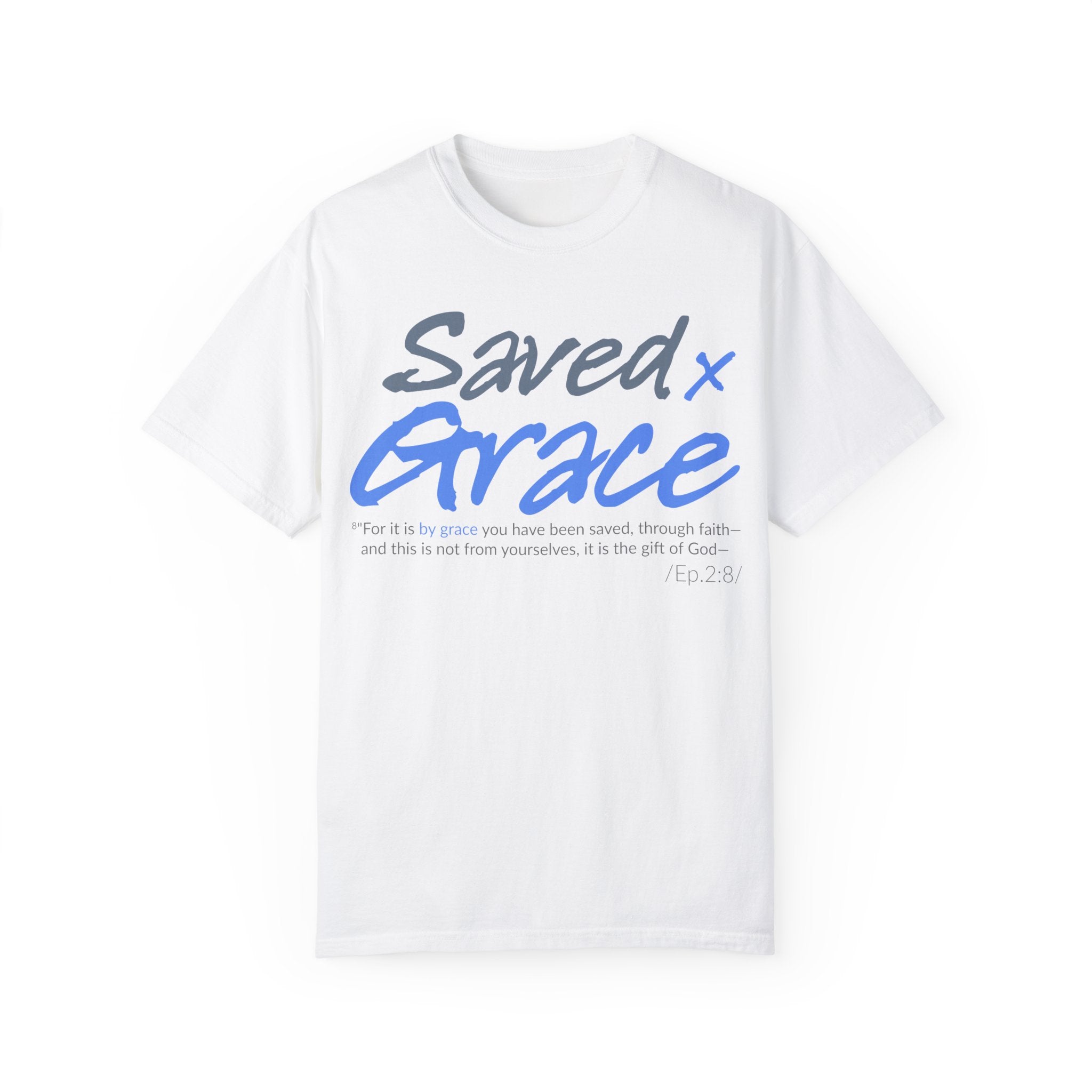 SAVED x GRACE Faithware Collection Unisex T-shirt | (Ephesians 2:8)