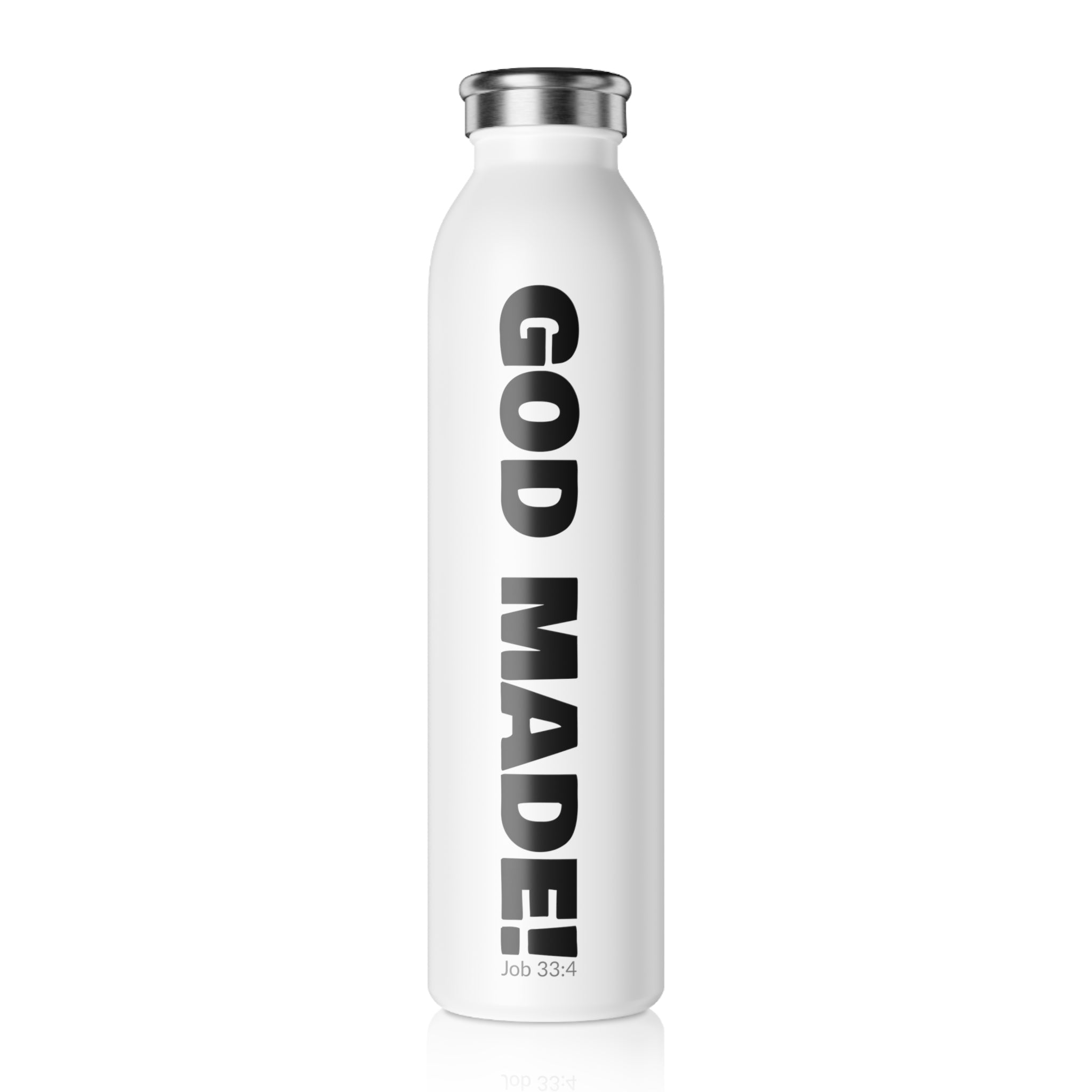 GOD MADE! Collection  | Slim Water Bottle | (Job 33:4)  Drinkware for Health & Wellness