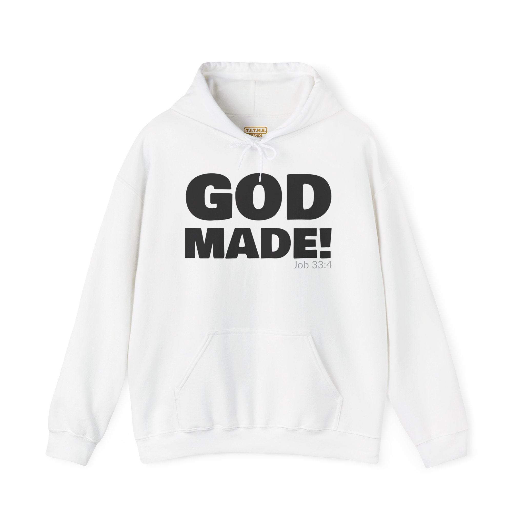 GOD MADE! Collection - Hoodie | Job 33:4